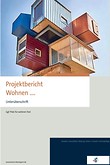 Projektbericht Wohnen – <p>Deckblatt</p>